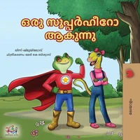ഒരു സൂപ്പർഹീറോ ആകുന്നു