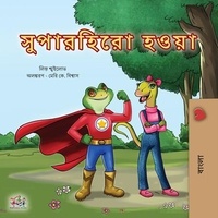  Liz Shmuilov et  KidKiddos Books - সুপারহিরো হওয়া - Bengali Bedtime Collection.