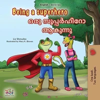 Being a Superhero ഒരു സൂപ്പർഹീറോ ആകുന്നു