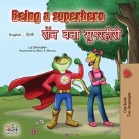  Liz Shmuilov et  KidKiddos Books - Being a Superhero रॉन बना सुपरहीरो - English Hindi Bilingual Collection.