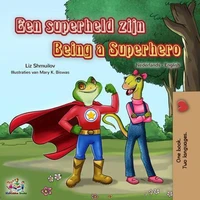 Een superheld zijn Being a Superhero