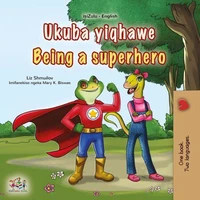 Ukuba yiqhawe Being a superhero