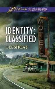 Liz Shoaf - Identity: Classified.
