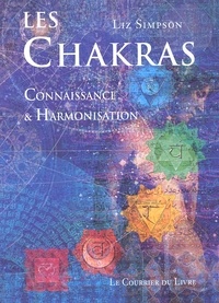 Liz Simpson - Les Chakras - Connaissance et harmonisation.