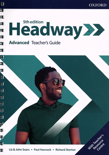 Liz Soars et John Soars - Headway - Advanced Teacher's Guide.