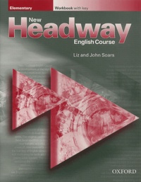 Liz Soars - New Headway English Course Elementary. - Edition 2000 Workbook with key.