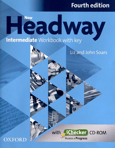 Liz Soars et John Soars - New Headway intermediate - Workbook with key. 1 Cédérom