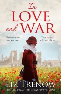 Liz Trenow - In Love and War.