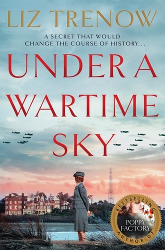 Liz Trenow - Under a Wartime Sky.