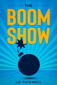  LIZ TUCKWELL - The Boom Show.