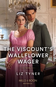 Liz Tyner - The Viscount's Wallflower Wager.