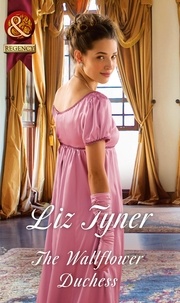 Liz Tyner - The Wallflower Duchess.