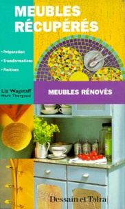 Liz Wagstaff - Meubles Recuperes. Meubles Renoves.