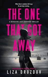 The One That Got Away