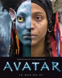 Liza Fitzpatrick et Jody Duncan - Avatar - Le making of.