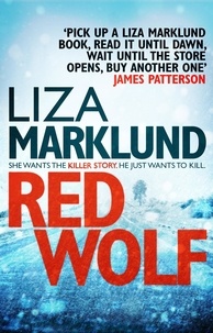 Liza Marklund et Neil Smith - Red Wolf.