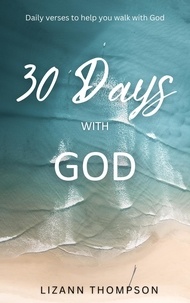  Lizann Thompson - 30 Days with God.
