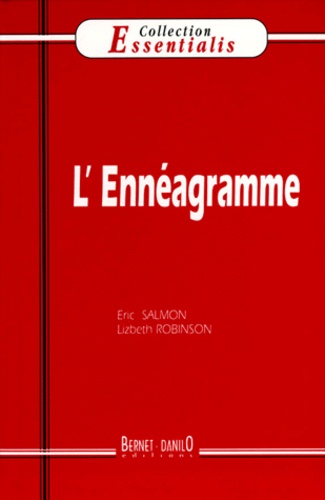 Lizbeth Robinson et Eric Salmon - L'ennéagramme - Lecture de la personnalité.