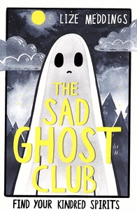 Lize Meddings - The Sad Ghost Club.