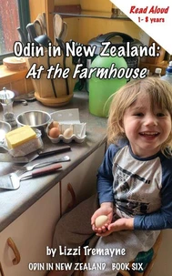 Odin in New Zealand: At the Farmhouse ~ Read Aloud