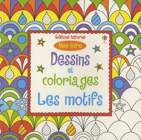 Lizzie Barber et Keith Furnival - Dessins et coloriages - Les motifs.