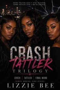 Crash Tattler Trilogy
