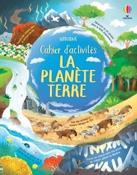 Lizzie Cope et Sam Baer - Cahier d'activités La planète Terre.