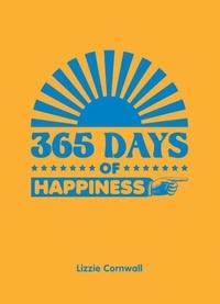 Lizzie Cornwall - 365 Days of Happiness.