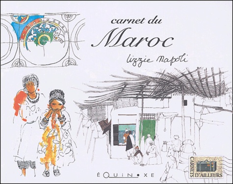 Lizzie Napoli - Carnet du Maroc.