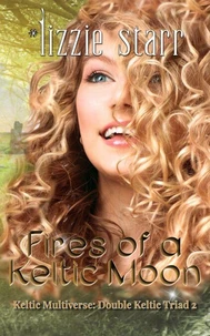 Fires of a Keltic Moon
