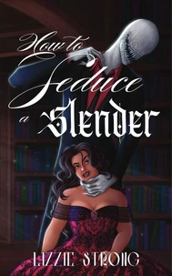 How to Seduce a Slenderman