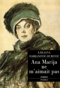 Ana Marija Ne M'Aimait Pas