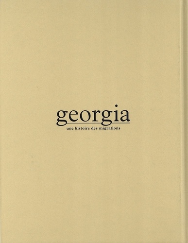Georgia. Une histoire des migrations