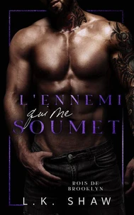 L'Ennemi qui me soumet