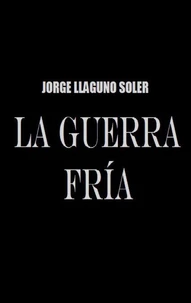 La Guerra Fría