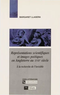 Représentations scientifiques et images poétiques en Angleterre au XVIIe siècle