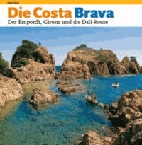 Llatzer Moix - Die Costa Brava - L'Empordà, Girona und die Dalí-Route.