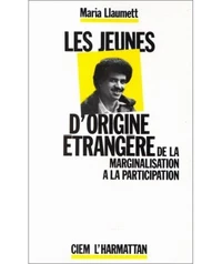 Jeunes d'origine étrangère, de la marginalisation à la participation