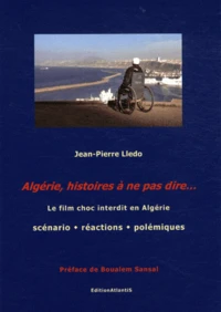 Algérie, histoires à ne pas dire...