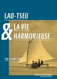 Lao-Tseu & la vie vie harmonieuse