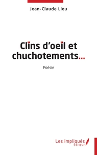Clins d’oeil et chuchotements...