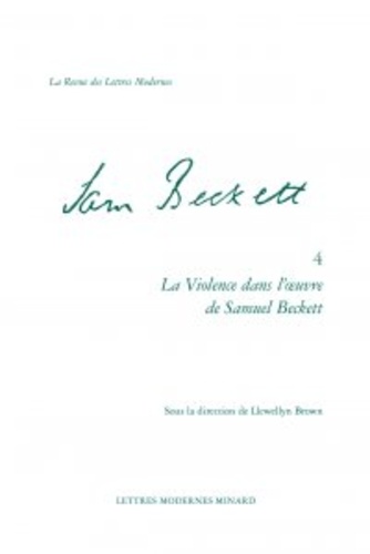 La violence dans l'oeuvre de Samuel Beckett. Entre langage et corps