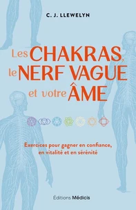 Les chakras, le nerf vague et votre âme