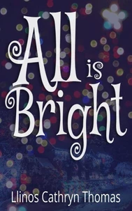 All Is Bright