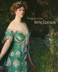 Portraits of the Belle Epoque