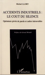 Accidents industriels : le coût du silence