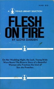 Lloyd Darden - Flesh on Fire.