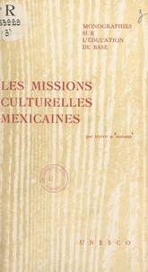 Lloyd H. Hughes - Les missions culturelles mexicaines.