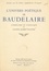 L'univers poétique de Baudelaire. Symbolisme et symbolique