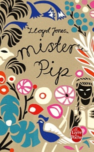 Lloyd Jones - Mister Pip.